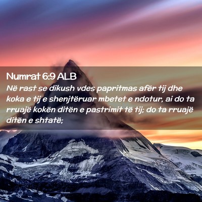 Picture 02 - Numrat 6:9 ALB - Në rast se dikush vdes papritmas afër tij dhe - Bible Verse Picture