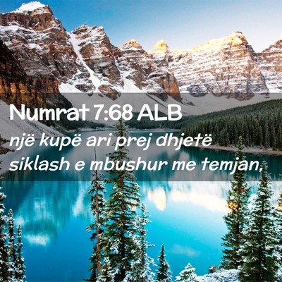 Picture 02 - Numrat 7:68 ALB - një kupë ari prej dhjetë siklash e mbushur me - Bible Verse Picture
