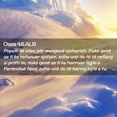 Picture 02 - Osea 4:6 ALB - Populli im vdes për mungesë njohurish. Duke - Bible Verse Picture