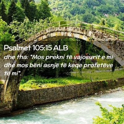 Picture 02 - Psalmet 105:15 ALB - dhe tha: 