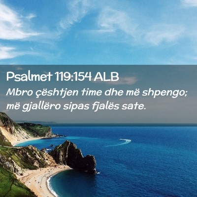 Picture 02 - Psalmet 119:154 ALB - Mbro çështjen time dhe më shpengo; më - Bible Verse Picture