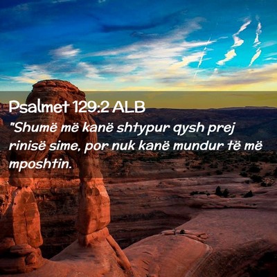 Picture 02 - Psalmet 129:2 ALB - 