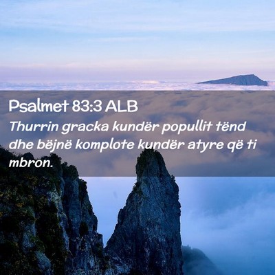 Picture 02 - Psalmet 83:3 ALB - Thurrin gracka kundër popullit tënd dhe bëjnë - Bible Verse Picture