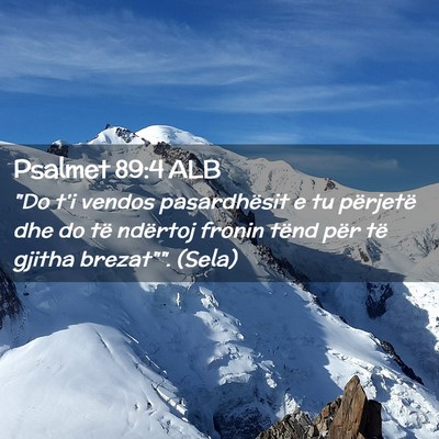 Picture 02 - Psalmet 89:4 ALB - 