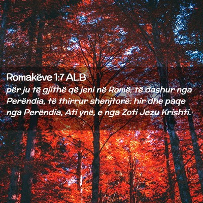 Picture 02 - Romakëve 1:7 ALB - për ju të gjithë që jeni në Romë, të - Bible Verse Picture