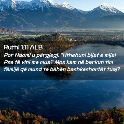Picture 02 - Ruthi 1:11 ALB - Por Naomi u përgjegj: 