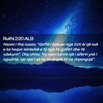 Picture 02 - Ruthi 2:20 ALB - Naomi i tha nuses: 