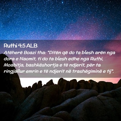Picture 02 - Ruthi 4:5 ALB - Atëherë Boazi tha: 