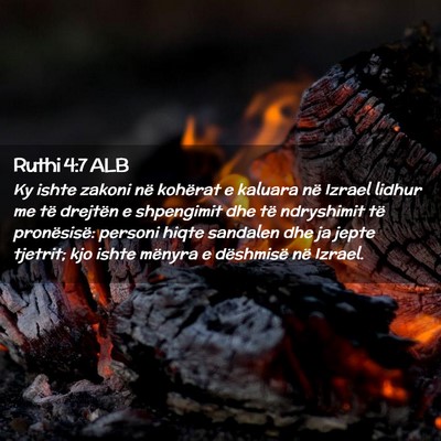 Picture 02 - Ruthi 4:7 ALB - Ky ishte zakoni në kohërat e kaluara në Izrael - Bible Verse Picture