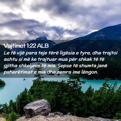 Picture 02 - Vajtimet 1:22 ALB - Le të vijë para teje tërë ligësia e tyre, - Bible Verse Picture