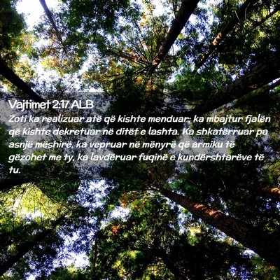 Picture 02 - Vajtimet 2:17 ALB - Zoti ka realizuar atë që kishte menduar; ka - Bible Verse Picture
