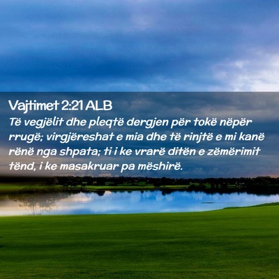 Picture 02 - Vajtimet 2:21 ALB - Të vegjëlit dhe pleqtë dergjen për tokë - Bible Verse Picture