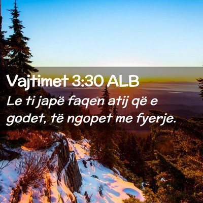 Picture 02 - Vajtimet 3:30 ALB - Le ti japë faqen atij që e godet, të ngopet me - Bible Verse Picture