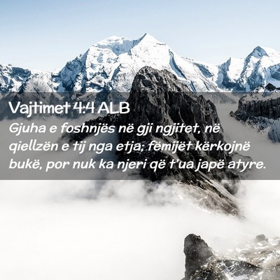 Picture 02 - Vajtimet 4:4 ALB - Gjuha e foshnjës në gji ngjitet, në qiellzën - Bible Verse Picture