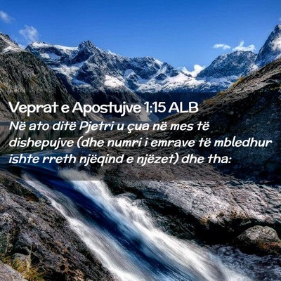 Picture 02 - Veprat e Apostujve 1:15 ALB - Në ato ditë Pjetri u çua në mes të - Bible Verse Picture