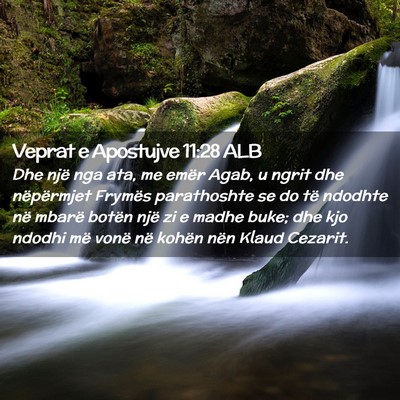 Picture 02 - Veprat e Apostujve 11:28 ALB - Dhe një nga ata, me emër Agab, u ngrit dhe - Bible Verse Picture