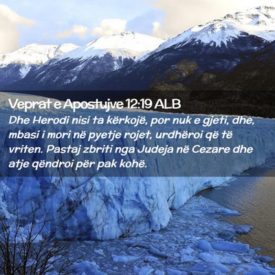 Picture 02 - Veprat e Apostujve 12:19 ALB - Dhe Herodi nisi ta kërkojë, por nuk e gjeti, - Bible Verse Picture