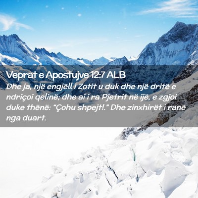 Picture 02 - Veprat e Apostujve 12:7 ALB - Dhe ja, një engjëll i Zotit u duk dhe një - Bible Verse Picture
