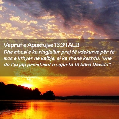 Picture 02 - Veprat e Apostujve 13:34 ALB - Dhe mbasi e ka ringjallur prej të vdekurve për - Bible Verse Picture