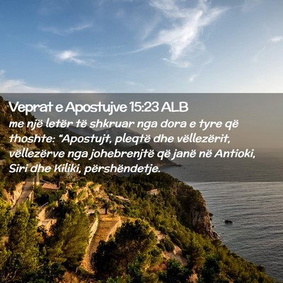 Picture 02 - Veprat e Apostujve 15:23 ALB - me një letër të shkruar nga dora e tyre që - Bible Verse Picture