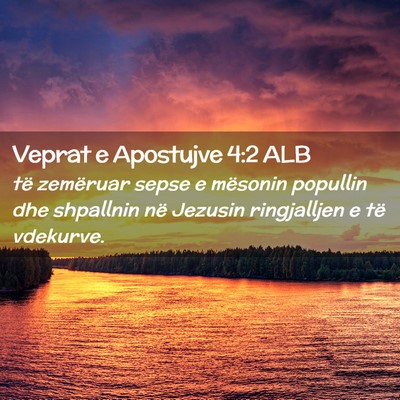 Picture 02 - Veprat e Apostujve 4:2 ALB - të zemëruar sepse e mësonin popullin dhe - Bible Verse Picture