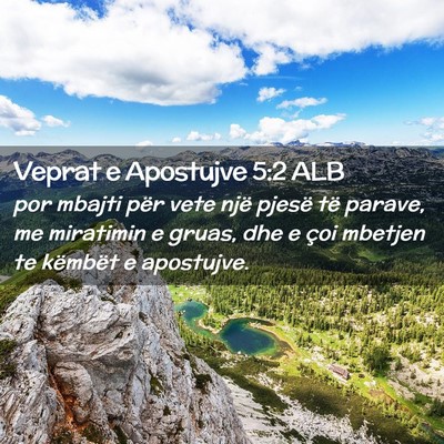 Picture 02 - Veprat e Apostujve 5:2 ALB - por mbajti për vete një pjesë të parave, me - Bible Verse Picture