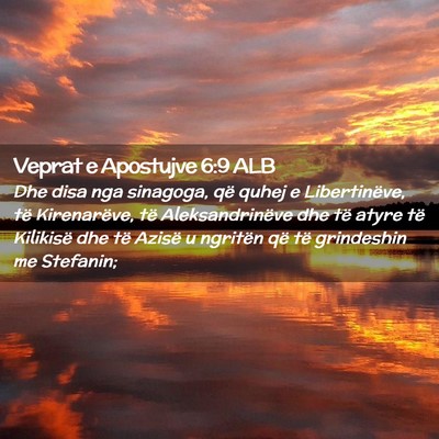 Picture 02 - Veprat e Apostujve 6:9 ALB - Dhe disa nga sinagoga, që quhej e Libertinëve, - Bible Verse Picture