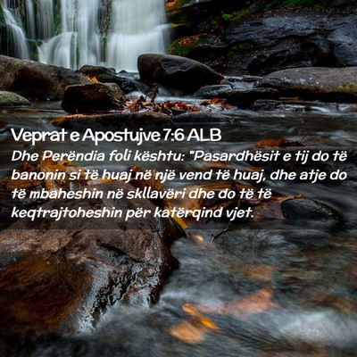 Picture 02 - Veprat e Apostujve 7:6 ALB - Dhe Perëndia foli kështu: 
