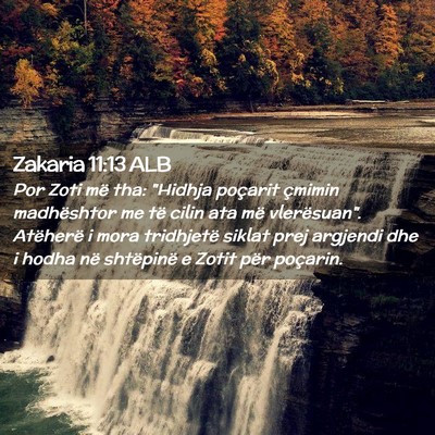 Picture 02 - Zakaria 11:13 ALB - Por Zoti më tha: 