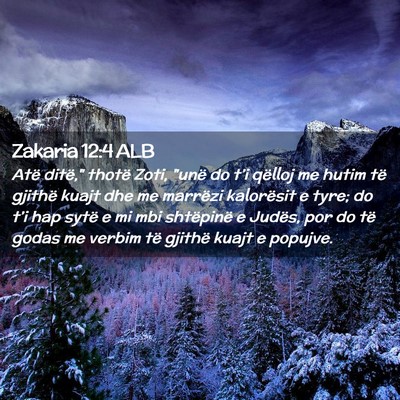 Picture 02 - Zakaria 12:4 ALB - Atë ditë,