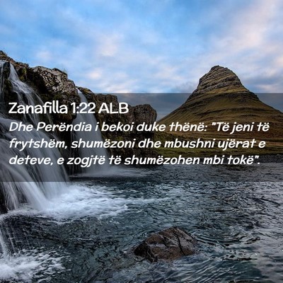 Picture 02 - Zanafilla 1:22 ALB - Dhe Perëndia i bekoi duke thënë: 