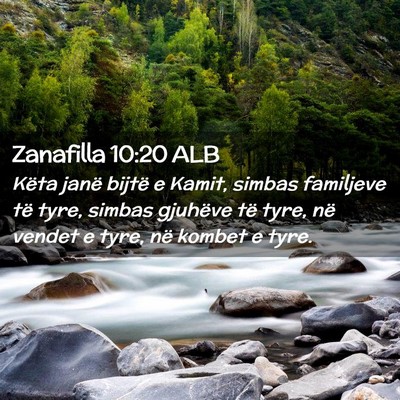 Picture 02 - Zanafilla 10:20 ALB - Këta janë bijtë e Kamit, simbas familjeve të - Bible Verse Picture
