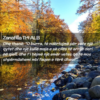 Picture 02 - Zanafilla 11:4 ALB - Dhe thanë: 