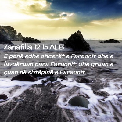 Picture 02 - Zanafilla 12:15 ALB - E panë edhe oficerët e Faraonit dhe e - Bible Verse Picture