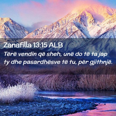 Picture 02 - Zanafilla 13:15 ALB - Tërë vendin që sheh, unë do të ta jap ty dhe - Bible Verse Picture