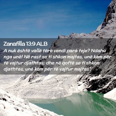 Picture 02 - Zanafilla 13:9 ALB - A nuk është vallë tërë vendi para teje? - Bible Verse Picture