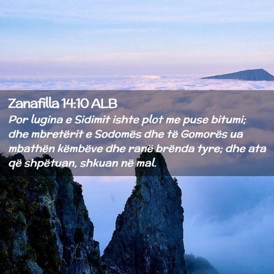 Picture 02 - Zanafilla 14:10 ALB - Por lugina e Sidimit ishte plot me puse bitumi; - Bible Verse Picture