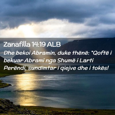Picture 02 - Zanafilla 14:19 ALB - Dhe bekoi Abramin, duke thënë: 