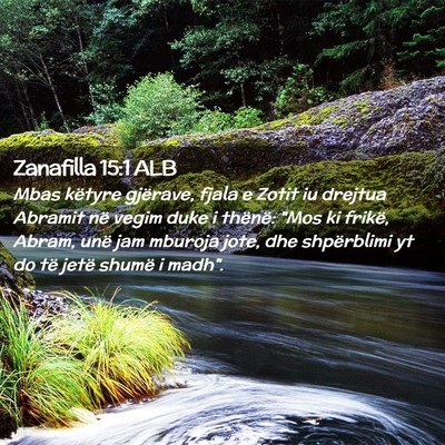 Picture 02 - Zanafilla 15:1 ALB - Mbas këtyre gjërave, fjala e Zotit iu drejtua - Bible Verse Picture