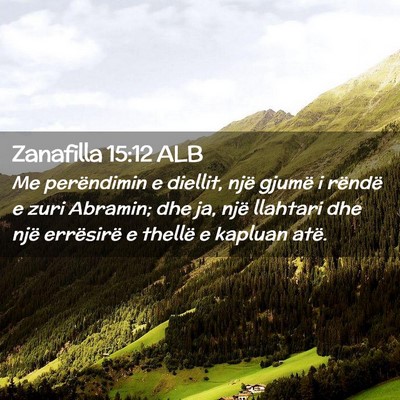 Picture 02 - Zanafilla 15:12 ALB - Me perëndimin e diellit, një gjumë i rëndë e - Bible Verse Picture