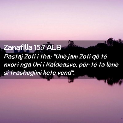 Picture 02 - Zanafilla 15:7 ALB - Pastaj Zoti i tha: 