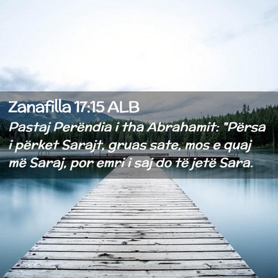 Picture 02 - Zanafilla 17:15 ALB - Pastaj Perëndia i tha Abrahamit: 