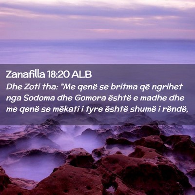 Picture 02 - Zanafilla 18:20 ALB - Dhe Zoti tha: 