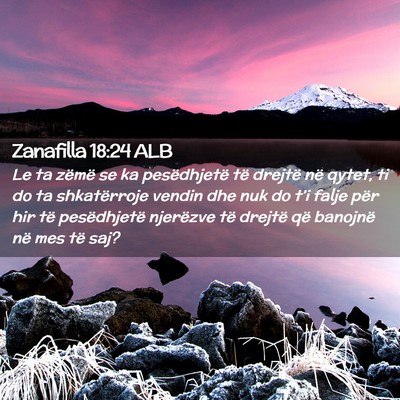 Picture 02 - Zanafilla 18:24 ALB - Le ta zëmë se ka pesëdhjetë të drejtë në - Bible Verse Picture