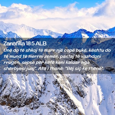 Picture 02 - Zanafilla 18:5 ALB - Unë do të shkoj të marr një copë bukë, - Bible Verse Picture
