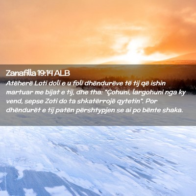 Picture 02 - Zanafilla 19:14 ALB - Atëherë Loti doli e u foli dhëndurëve të tij - Bible Verse Picture
