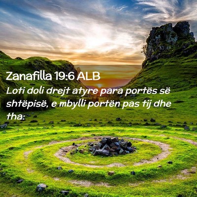 Picture 02 - Zanafilla 19:6 ALB - Loti doli drejt atyre para portës së - Bible Verse Picture
