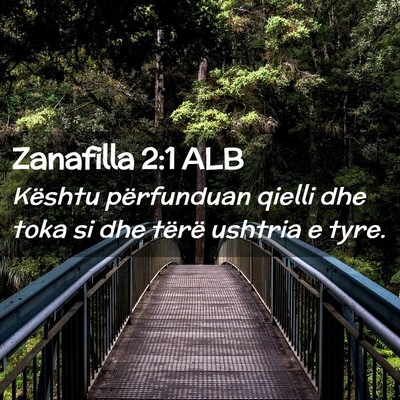 Picture 02 - Zanafilla 2:1 ALB - Kështu përfunduan qielli dhe toka si dhe tërë - Bible Verse Picture