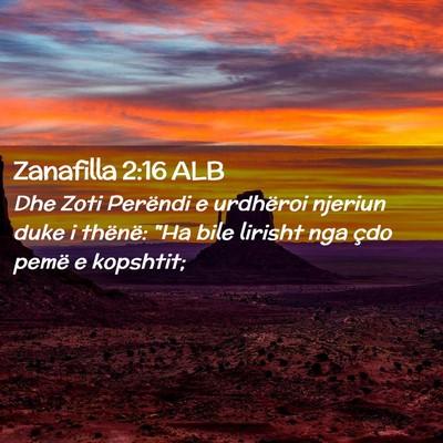 Picture 02 - Zanafilla 2:16 ALB - Dhe Zoti Perëndi e urdhëroi njeriun duke i - Bible Verse Picture