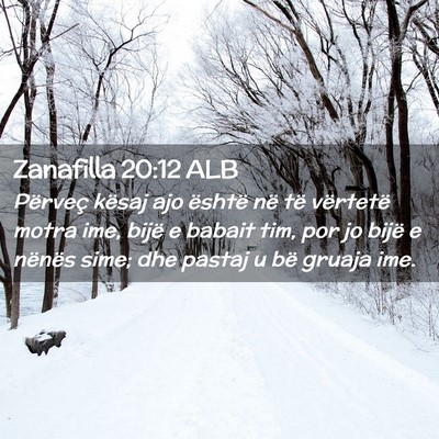 Picture 02 - Zanafilla 20:12 ALB - Përveç kësaj ajo është në të vërtetë - Bible Verse Picture